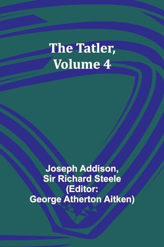 The Tatler, Volume 4