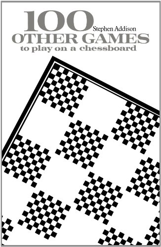 100 Other Games to Play on a Chessboard