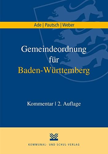 Gemeindeordnung für Baden-Württemberg: Kommentar von Kommunal- und Schul-Verlag Wiesbaden