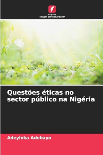 Questões éticas no sector público na Nigéria: DE