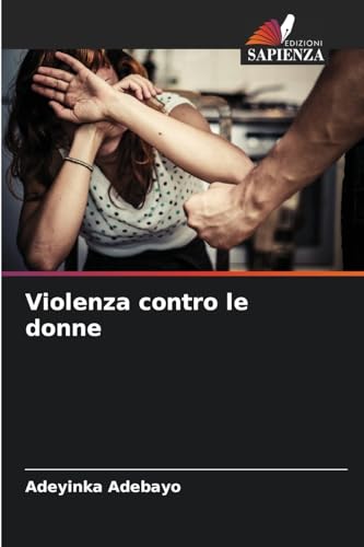 Violenza contro le donne: DE von Edizioni Sapienza