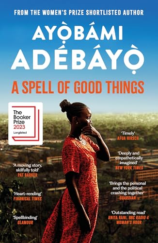 A Spell of Good Things: Longlisted for the Booker Prize 2023 von Canongate Books Ltd.
