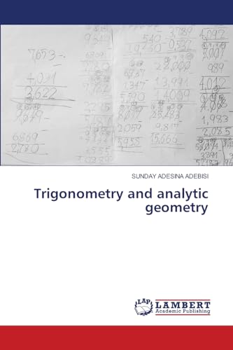 Trigonometry and analytic geometry: DE von LAP LAMBERT Academic Publishing