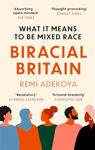 Biracial Britain: A Different Way of Looking at Race von Constable