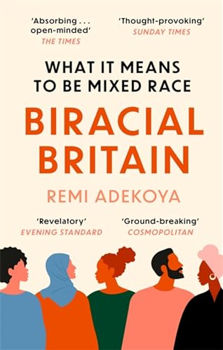 Biracial Britain: A Different Way of Looking at Race