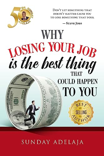 Why loosing your job is the best thing von Createspace Independent Publishing Platform