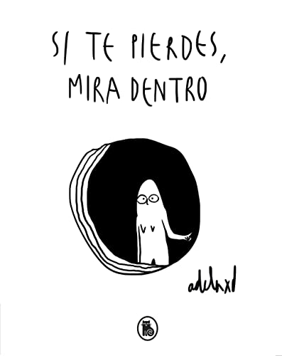 Si te pierdes, mira dentro (Bruguera Tendencias) von Bruguera (Ediciones B)