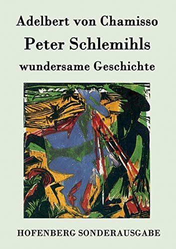 Peter Schlemihls wundersame Geschichte von Hofenberg