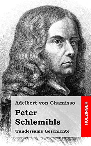 Peter Schlemihls wundersame Geschichte von CREATESPACE