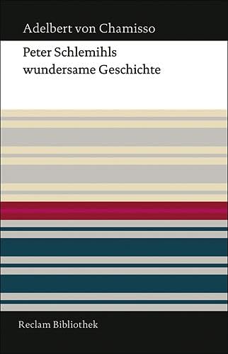 Peter Schlemihls wundersame Geschichte: Mit den Farbholzschnitten von Ernst Ludwig Kirchner (Reclam Bibliothek)
