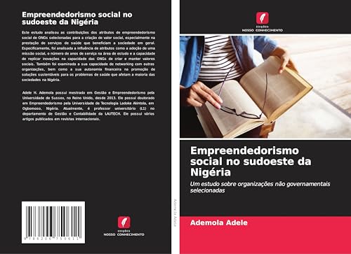 Empreendedorismo social no sudoeste da Nigéria: Um estudo sobre organizações não governamentais selecionadas von Edições Nosso Conhecimento
