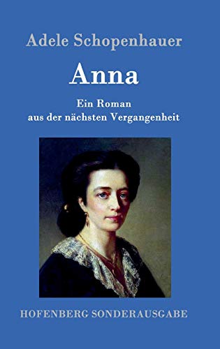 Anna: Ein Roman aus der nächsten Vergangenheit von Zenodot Verlagsgesellscha