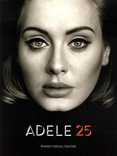 Adele: 25 (PVG Book): Songbook für Klavier, Gesang, Gitarre von Wise Publications