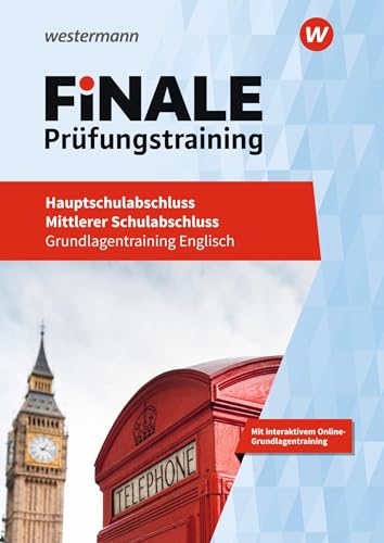FiNALE Prüfungstraining - Hauptschulabschluss, Mittlerer Schulabschluss. Englisch: Grundlagentraining