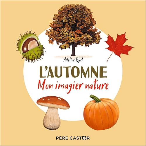 L'automne: Mon imagier nature