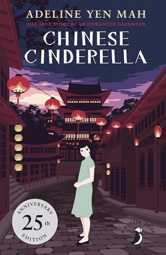 Chinese Cinderella: 25th Anniversary Edition (A Puffin Book)
