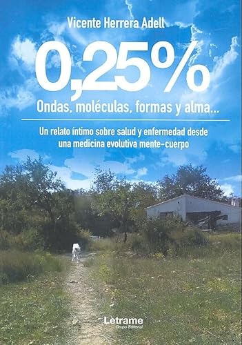 0,25% Ondas, moléculas, formas y alma (Autoayuda, Band 1)