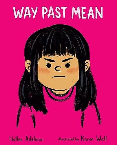 Way Past Mean (Great Big Feelings(r)) von Albert Whitman & Company