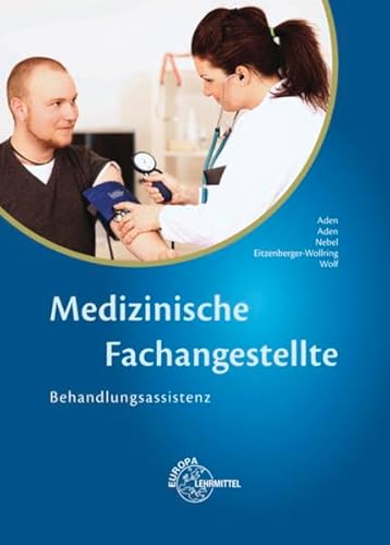 Medizinische Fachangestellte: Behandlungsassistenz
