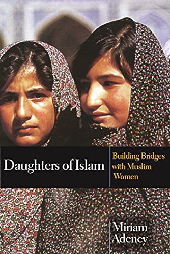 Daughters of Islam: Building Bridges With Muslim Women von Inter-Varsity Press