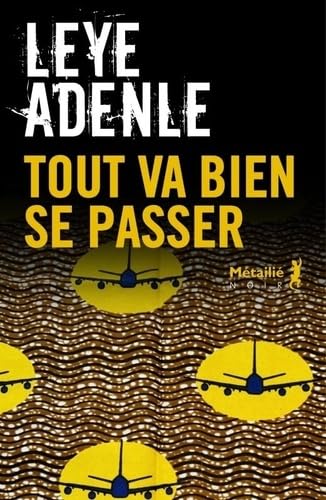 Tout va bien se passer Tout va bien se passer von METAILIE