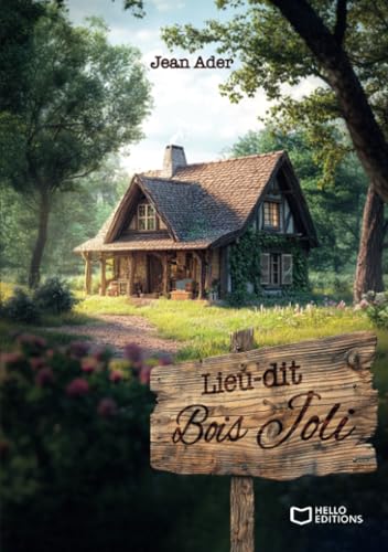 Lieu-dit Bois Joli von Hello Editions