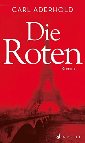 Die Roten: Roman