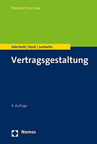 Vertragsgestaltung (NomosStudium) von Nomos