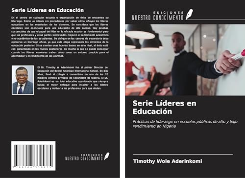 Serie Líderes en Educación: Prácticas de liderazgo en escuelas públicas de alto y bajo rendimiento en Nigeria