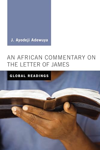 An African Commentary on the Letter of James (Global Readings) von Cascade Books