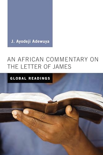 An African Commentary on the Letter of James (Global Readings)