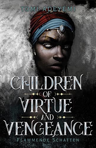 Children of Virtue and Vengeance: Flammende Schatten