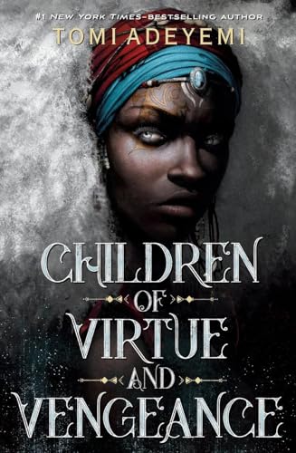 Children of Virtue and Vengeance: The Orisha Legacy 02 (Legacy of Orisha)