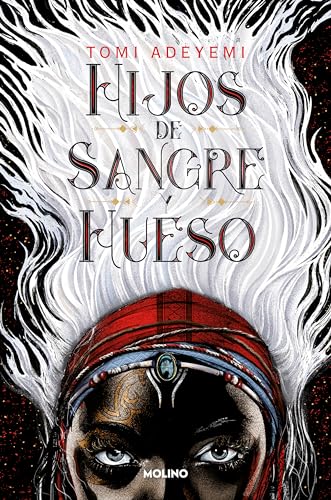Hijos de Sangre Y Hueso (Ficción, Band 1) von Molino