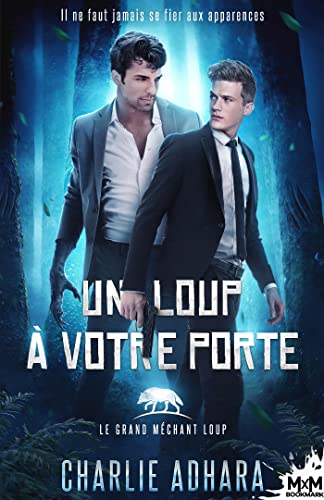 Un loup à votre porte: Le grand méchant loup, T1