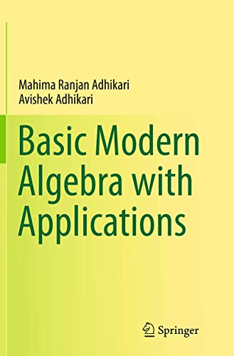 Basic Modern Algebra with Applications von Springer