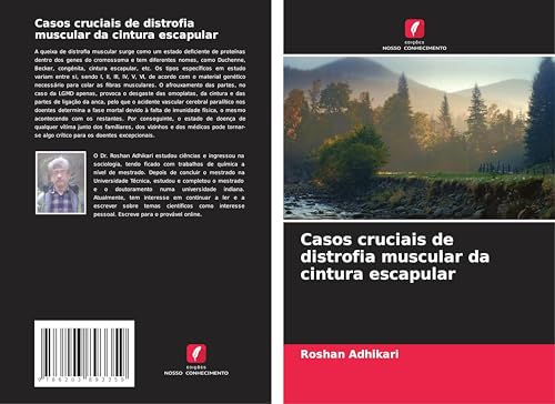 Casos cruciais de distrofia muscular da cintura escapular von Edições Nosso Conhecimento