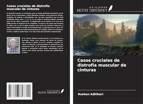 Casos cruciales de distrofia muscular de cinturas von Ediciones Nuestro Conocimiento