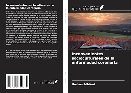 Inconvenientes socioculturales de la enfermedad coronaria von Ediciones Nuestro Conocimiento
