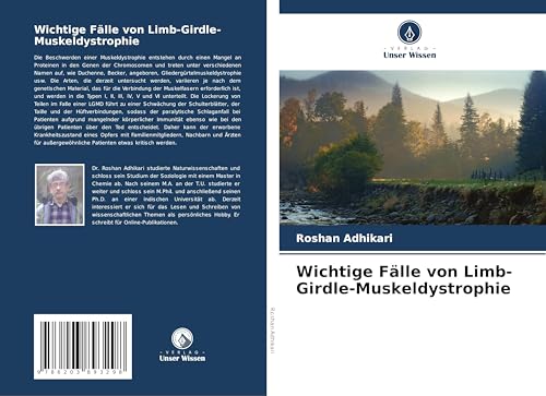 Wichtige Fälle von Limb-Girdle-Muskeldystrophie: DE von Verlag Unser Wissen