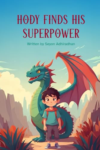 HODY FINDS HIS SUPERPOWER HODY FINDS HIS SUPERPOWER von BriBooks