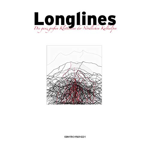 Longlines: Die ganz großen Klettereien der Nördlichen Kalkalpen