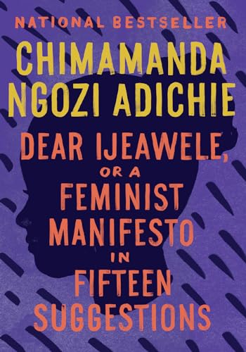 Dear Ijeawele, or A Feminist Manifesto in Fifteen Suggestions von Anchor Books