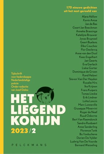 170 nieuwe gedichten uit het nest geroofd van ...: Tijdschrift voor hedendaagse Nederlandstalige poëzie (Het liegend konijn, 2023,2) von Pelckmans