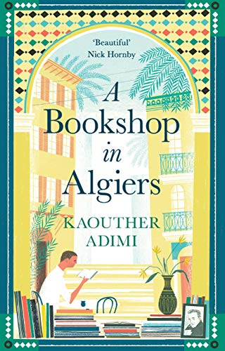 A Bookshop in Algiers: Kaouther Adimi von PROFILE BOOKS