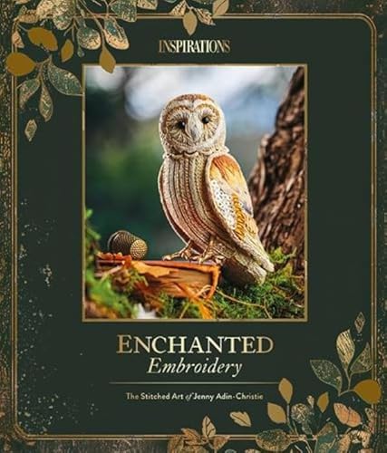 Enchanted Embroidery: The Stitched Art of Jenny Adin-Christie von Inspirations Studios