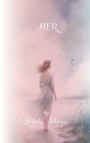 Her: A Poet’s Silent Longing von Independently published