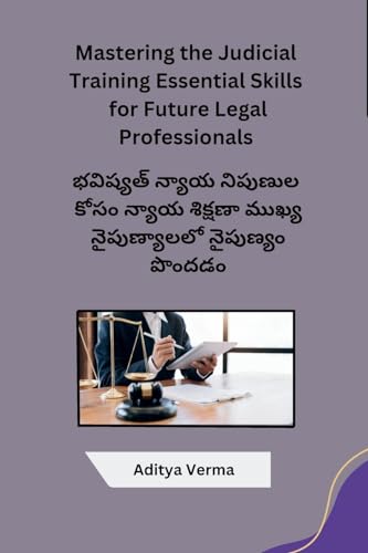 Mastering the Judicial Training Essential Skills for Future Legal Professionals von inde