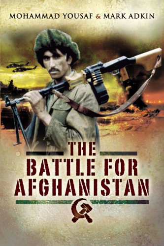 Battle for Afghanistan: The Soviets Versus the Mujahideen During the 1980s von PEN AND SWORD MILITARY