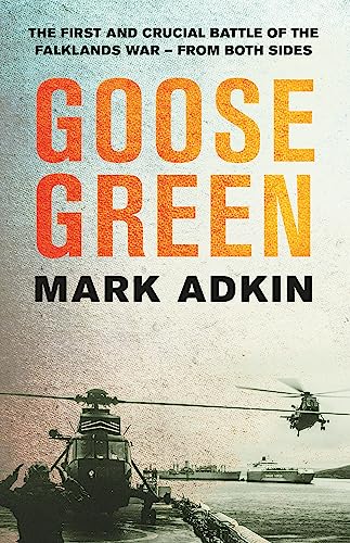 Goose Green: The first crucial battle of the Falklands War